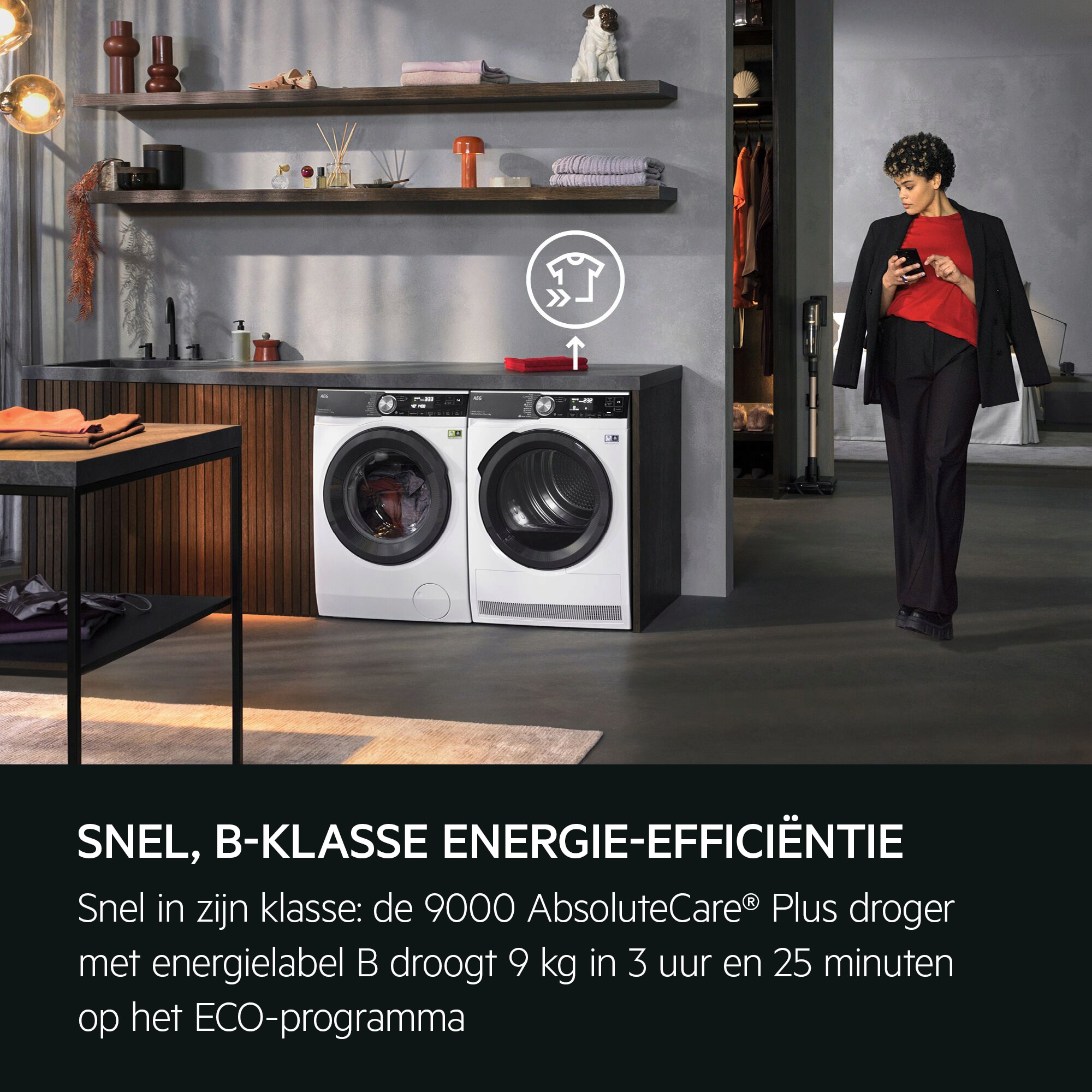 Fast, B-Class efficiency.
Fast for its class: The energy-class B 9000 AbsoluteCare® Plus dries 9kg in 3h25m on ECO.