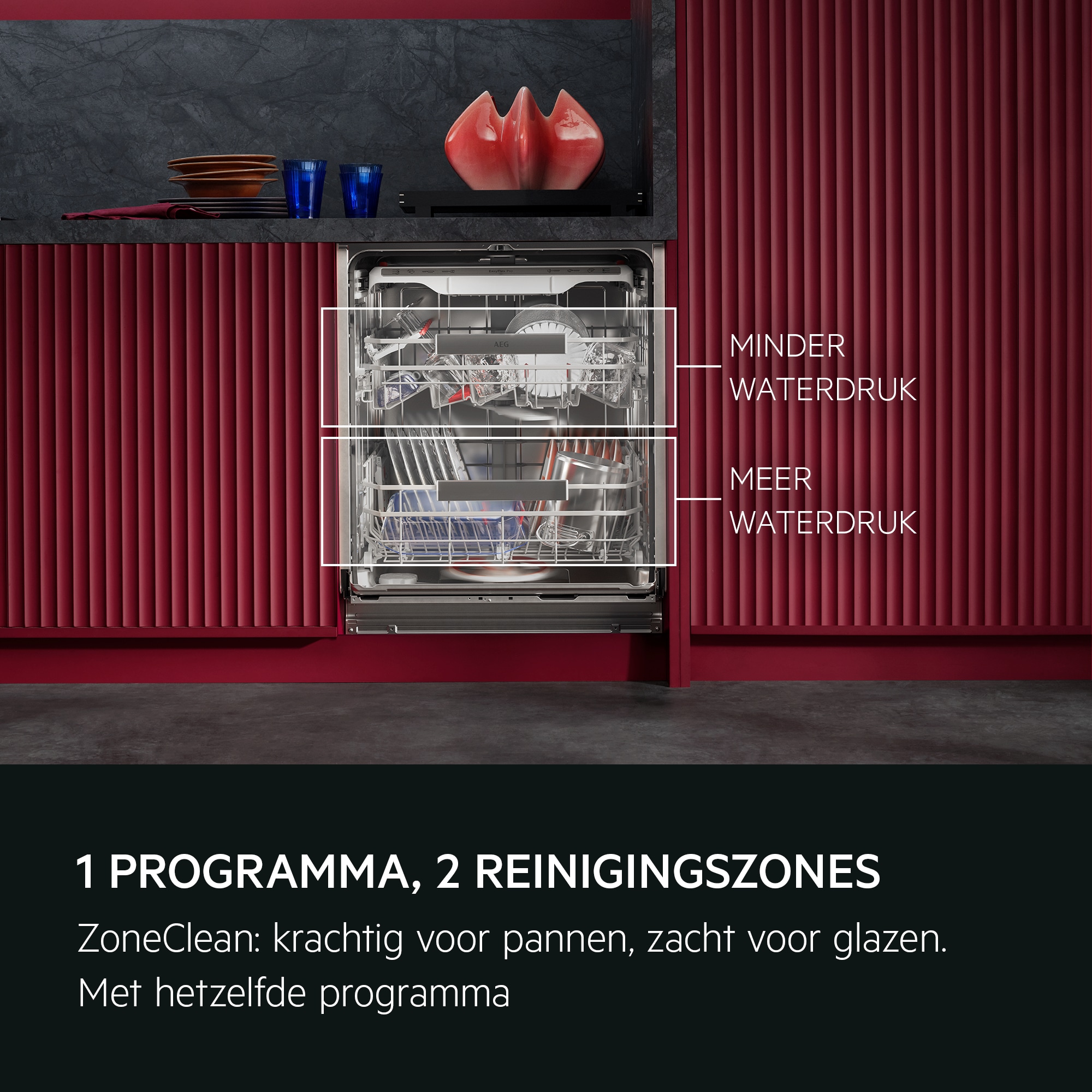 1 PROGRAMMA, 2 REINIGINGSZONES
           
            ZoneClean: krachtig voor pannen, zacht voor glazen. Met hetzelfde programma.