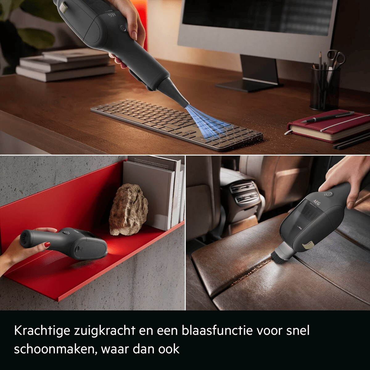 Krachtige zuigkracht en een blaasfunctie voor snel schoonmaken, waar dan ook