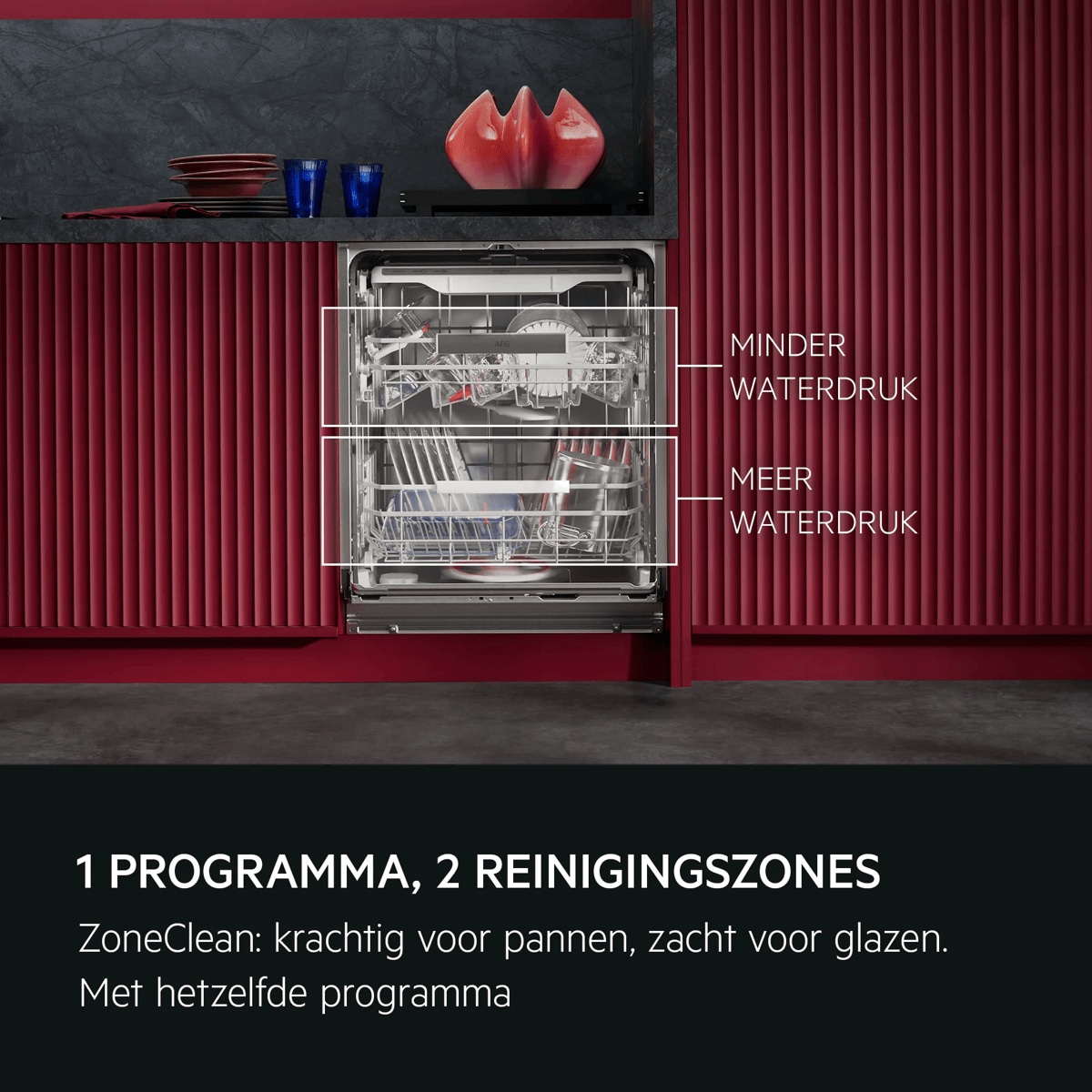 1 PROGRAMMA, 2 REINIGINGSZONES
           
            ZoneClean: krachtig voor pannen, zacht voor glazen. Met hetzelfde programma.