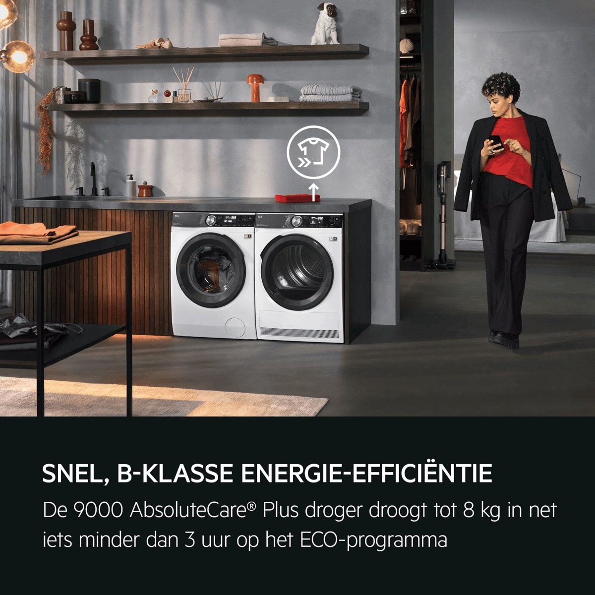 Fast, B-Class efficiency. 9000 AbsoluteCare® Plus dries up to 8kg in just under  3 hours on the ECO cycle.